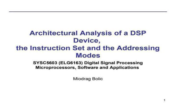 تجزیه و تحلیل معماری یک دستگاه DSP مجموعه دستورالعمل و حالت خطاب ppt